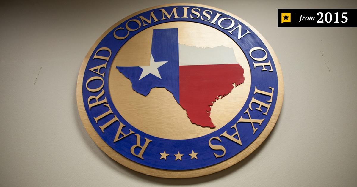 Will Texas Ever Change Railroad Commission Name? | The Texas ...