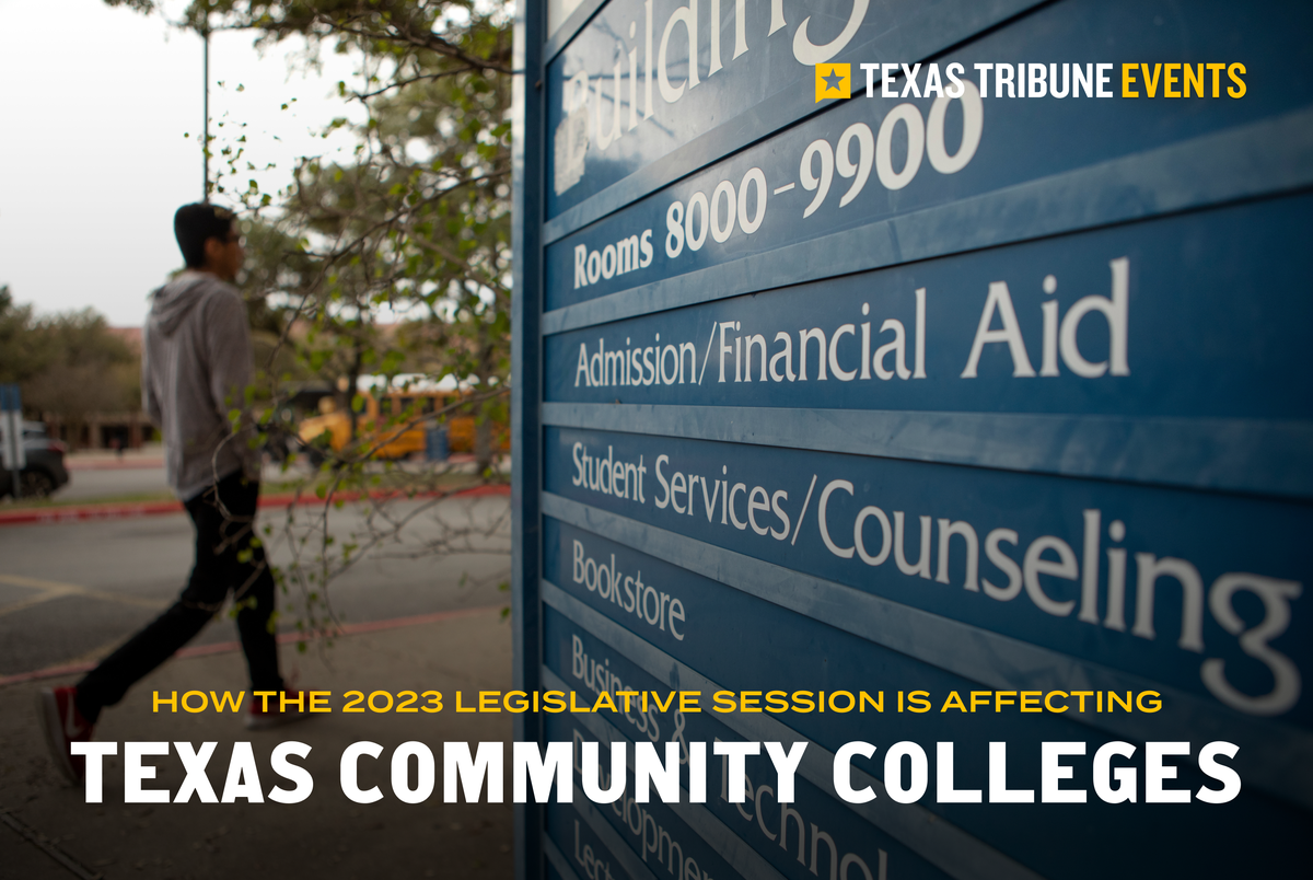 Texas Monthly – Watch a Jan. 24 conversation on the 2023 legislative session and Texas community colleges