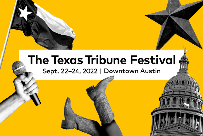 Texas Tribune Events in 2022 The Texas Tribune