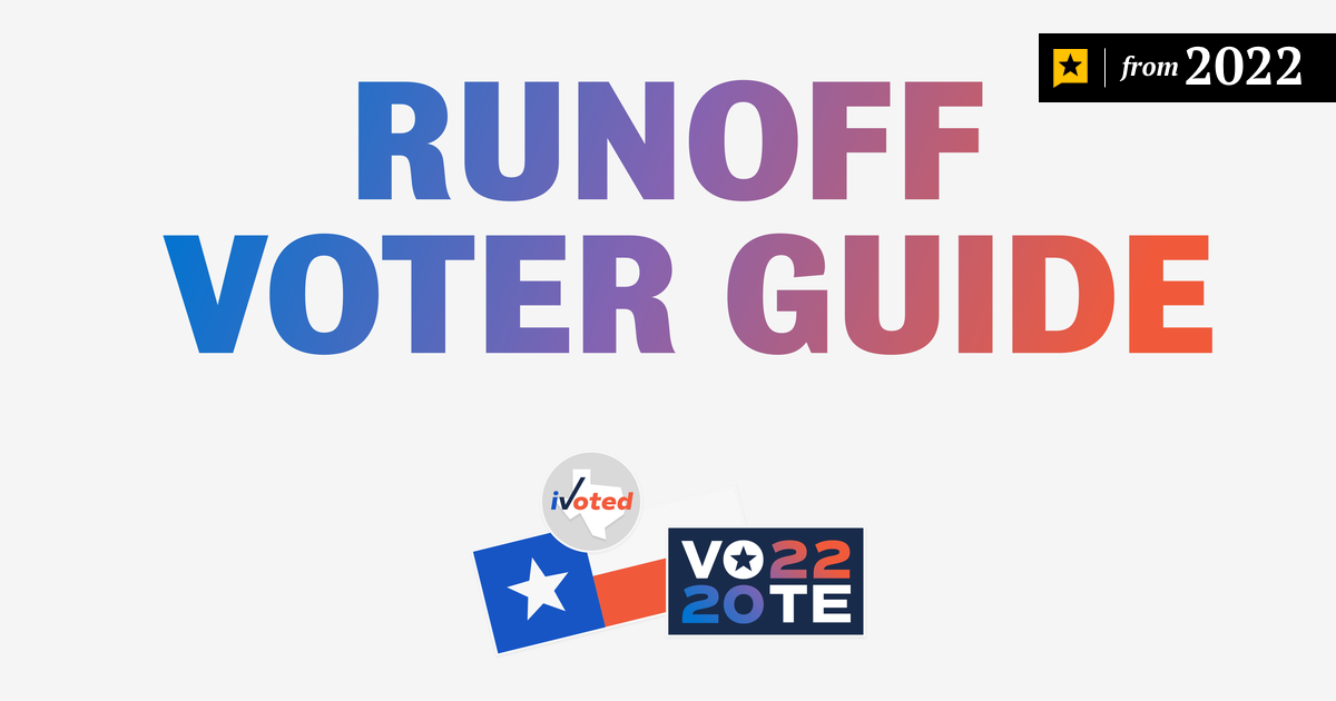 Texas May 24 primary runoff elections What you need to know The