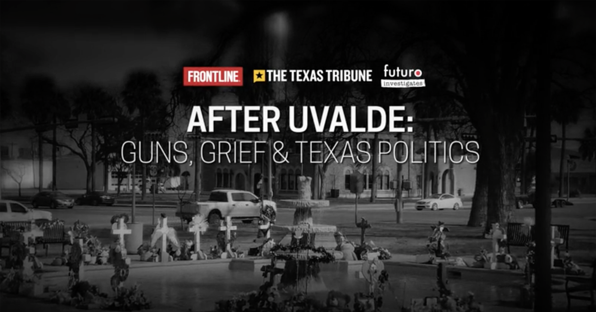 Texas Tribune, Frontline and Futuro Investigates’ Uvalde documentary