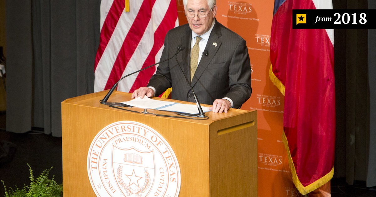 At University of Texas, Secretary of State Rex Tillerson calls for